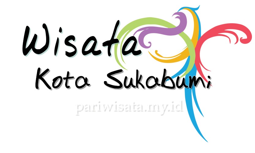 Tempat Wisata Kota Sukabumi